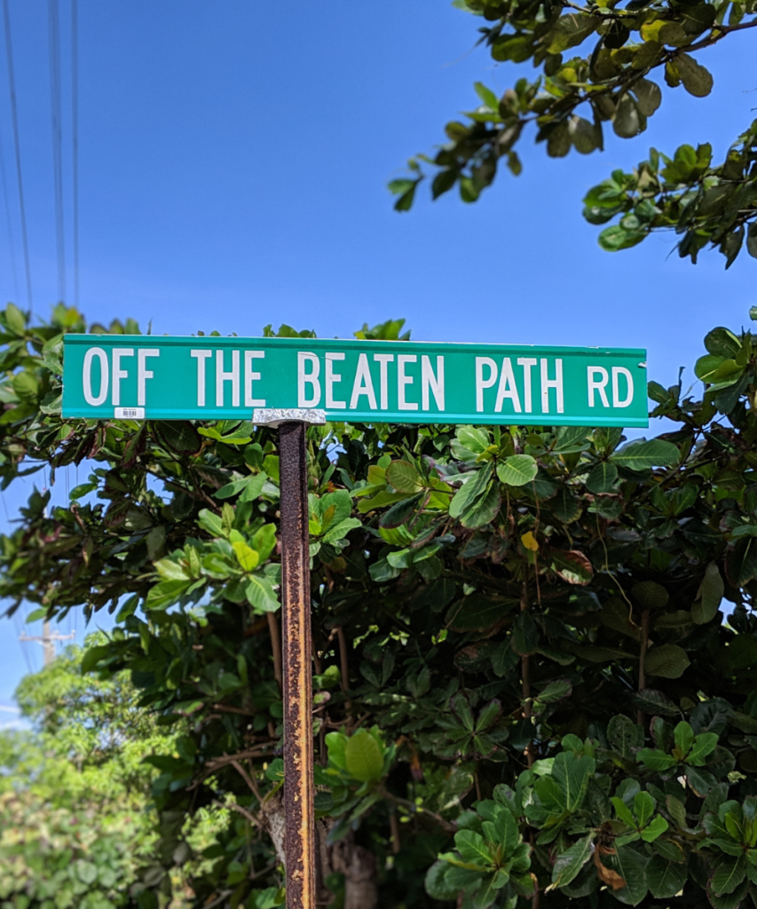 Off The Beaten Path - New and Different Ideas